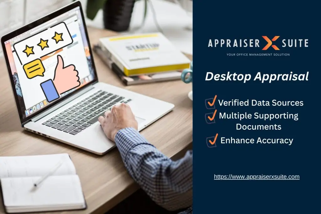 A person uses a laptop displaying feedback icons. Text highlights desktop appraisal benefits like verified data sources and enhanced accuracy.